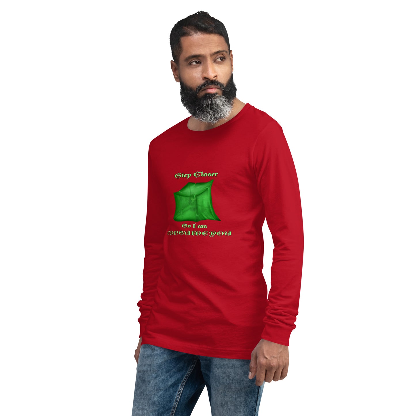 Step Closer (Ooze) Unisex Long Sleeve Tee
