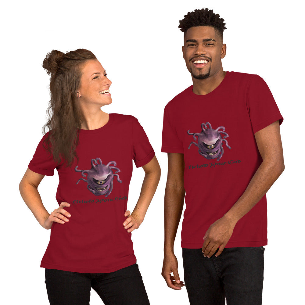 Behold Your God Unisex t-shirt